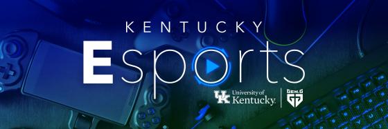 Kentucky Esports: A partnership between the University of Kentucky and Gen. G.